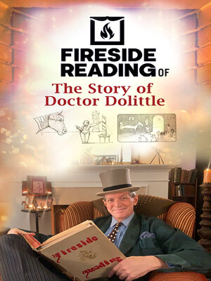 cover image of Fireside Reading of the Story of Doctor Dolittle